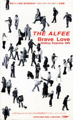 The Alfee : Brave Love ~ Galaxy Express 999